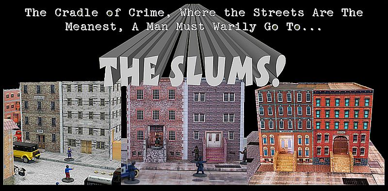Mean Streets--The Slums!